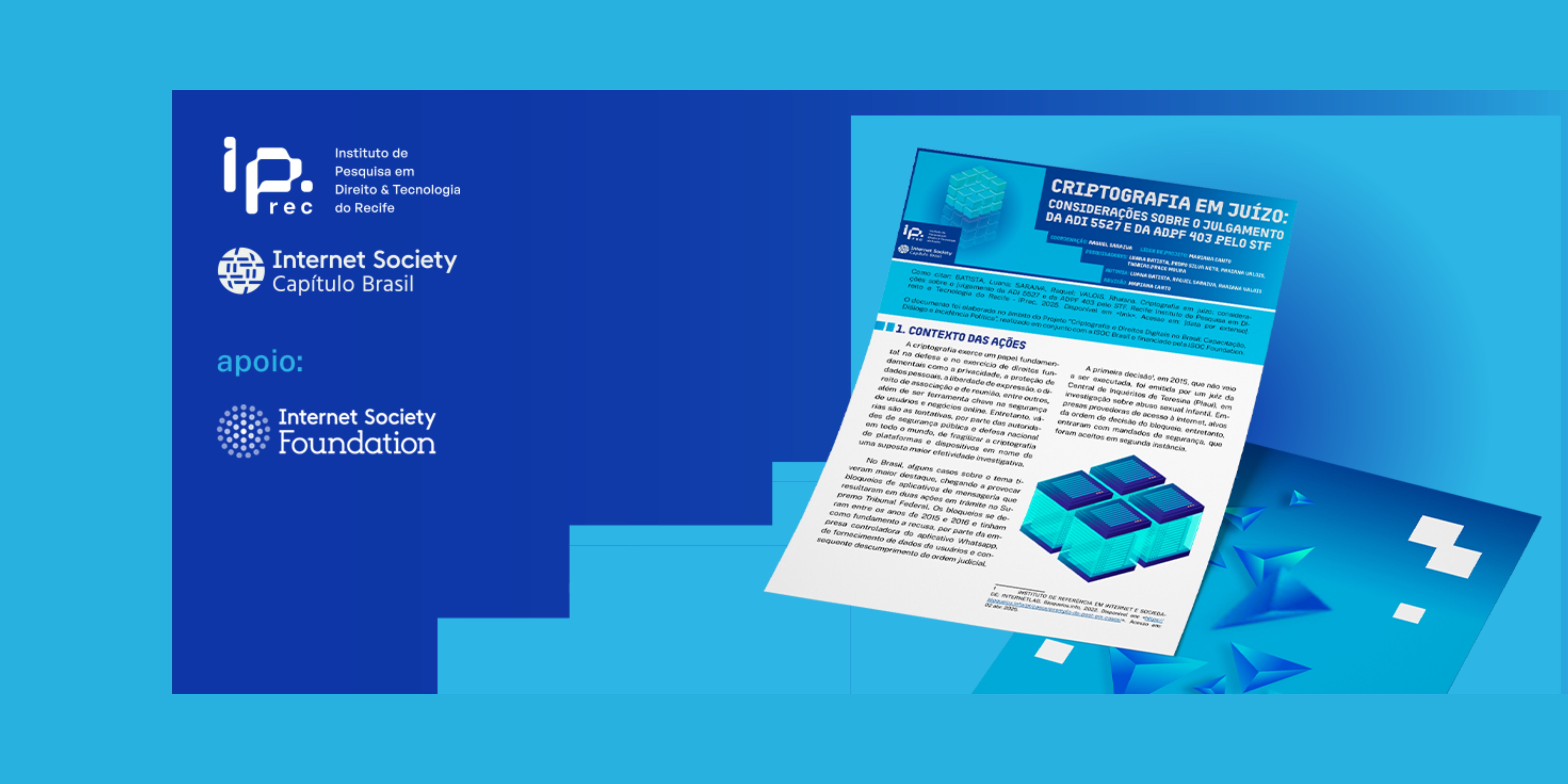 Policy Brief - Criptografia em juízo: considerações sobre julgamento da ADI 5527 e da ADPF 403 pelo STF